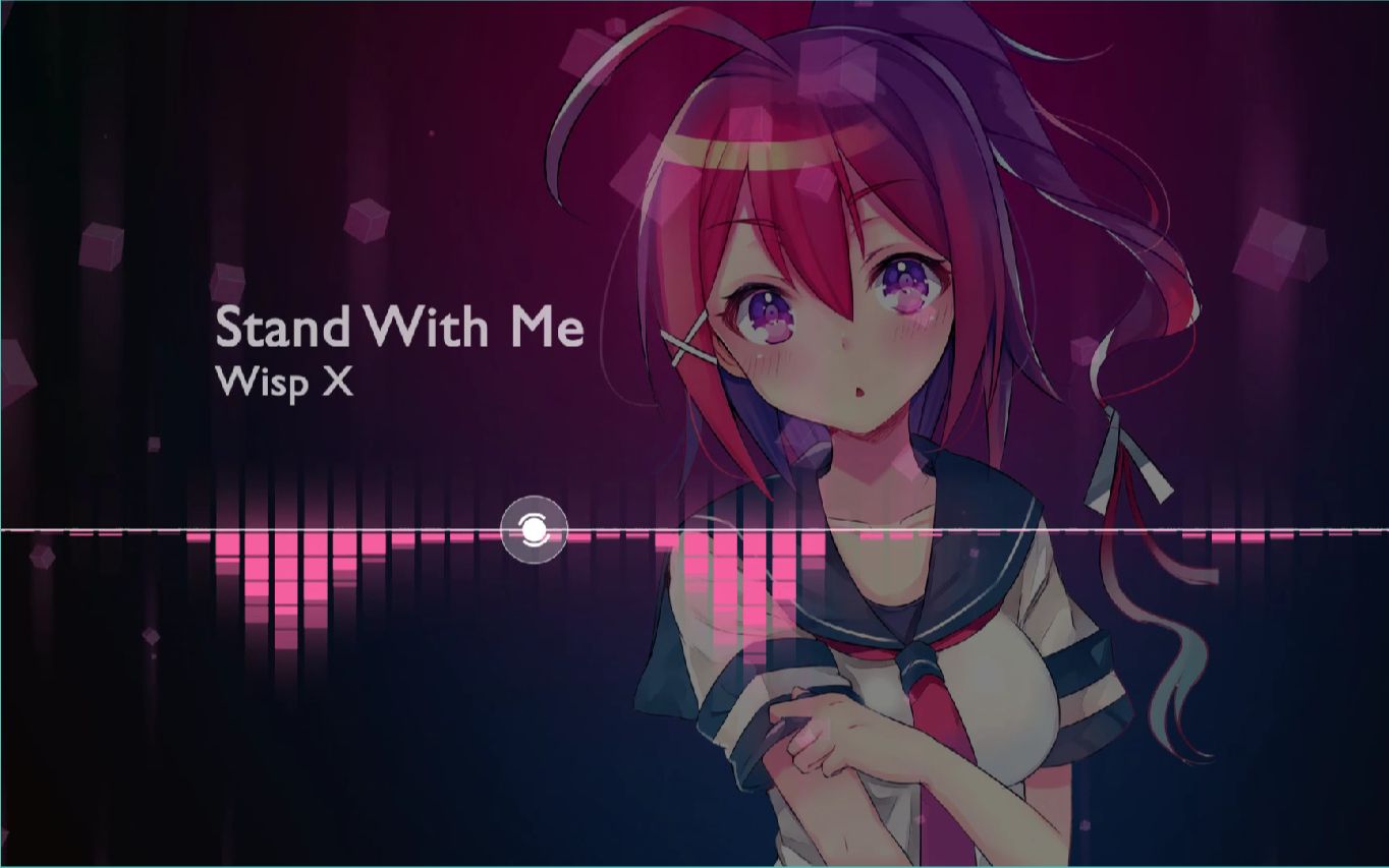 [图]【电音】【纯音乐】Stand With Me-Wisp X