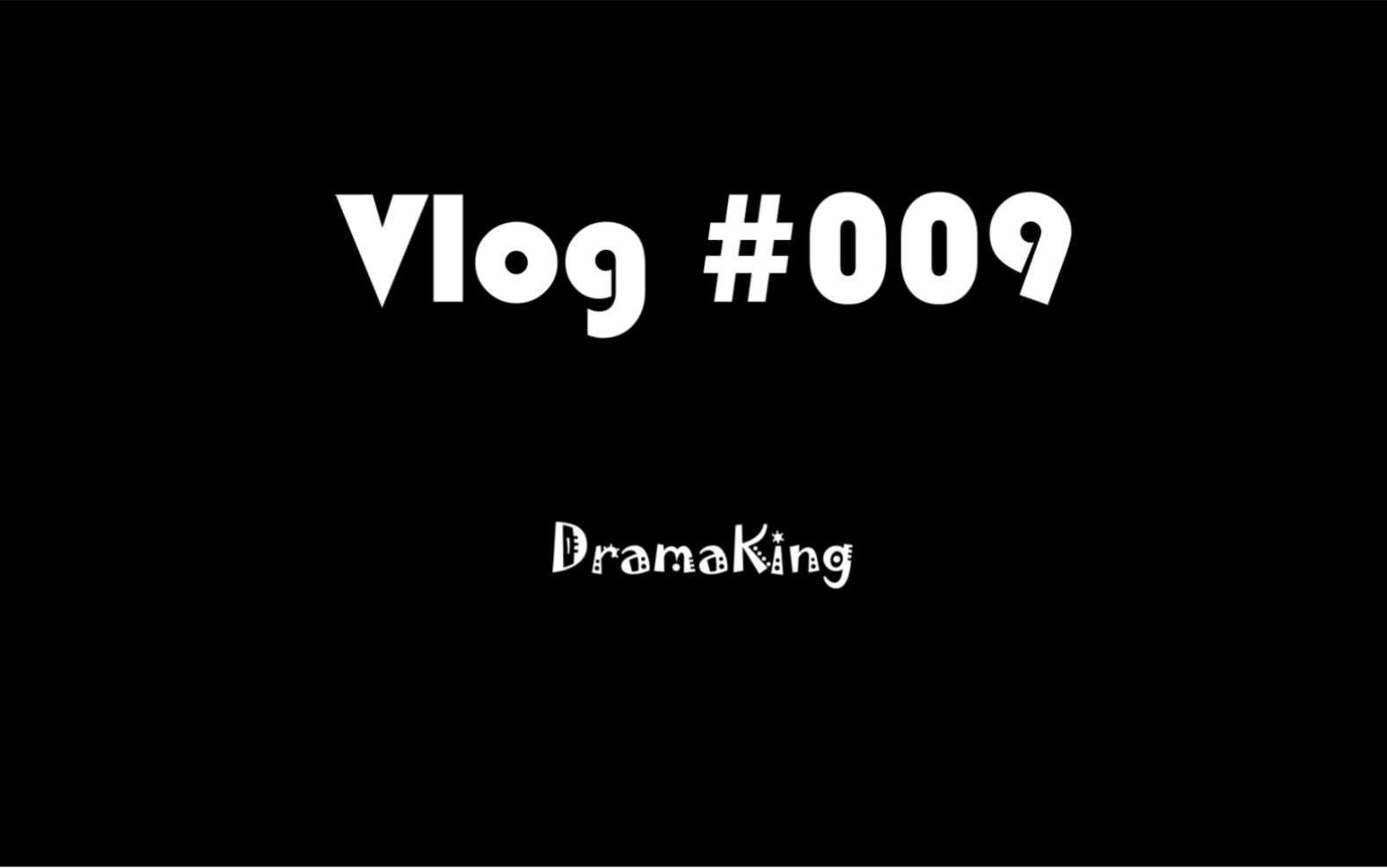 vlog #009 戲精dramaking