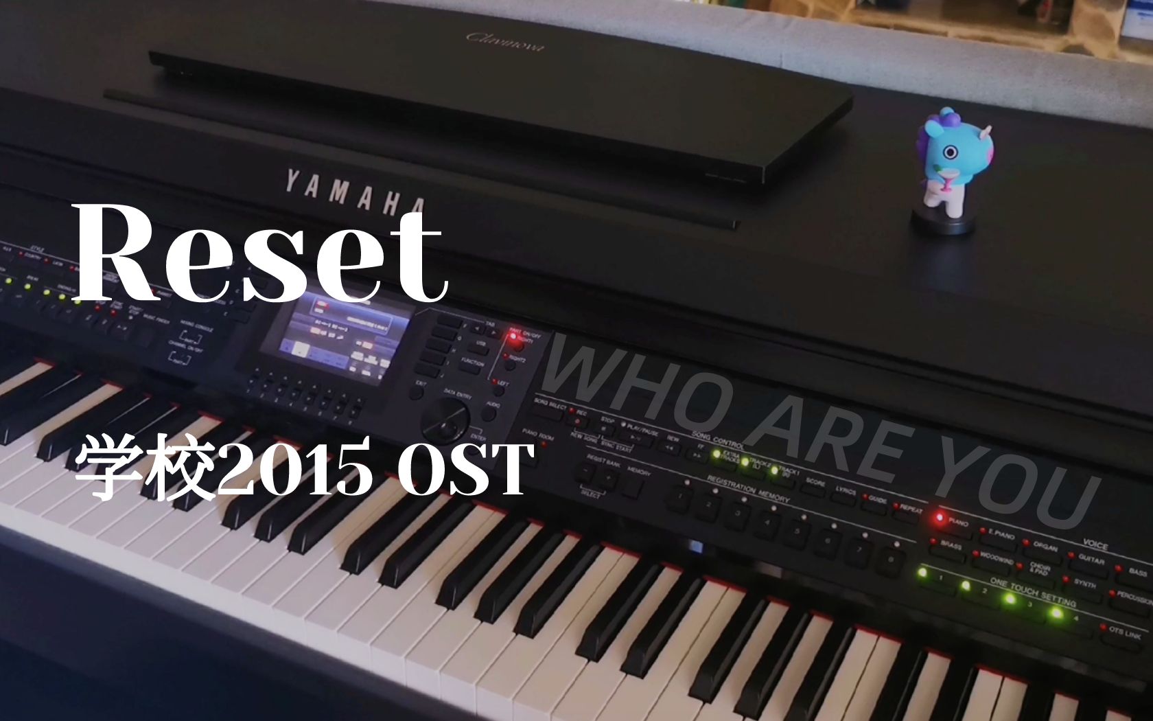 [图]【Reset】Who Are You-学校2015 OST Part 1/piano cover