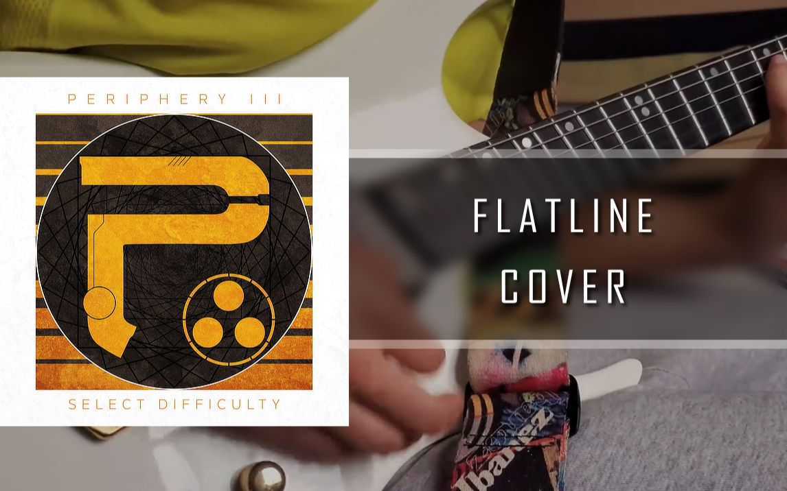 [Cover] Periphery  Flatline哔哩哔哩bilibili