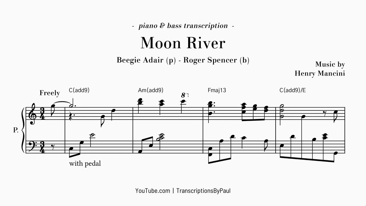 【爵士扒谱】Moon River  Beegie Adair transcription (sheet music)哔哩哔哩bilibili