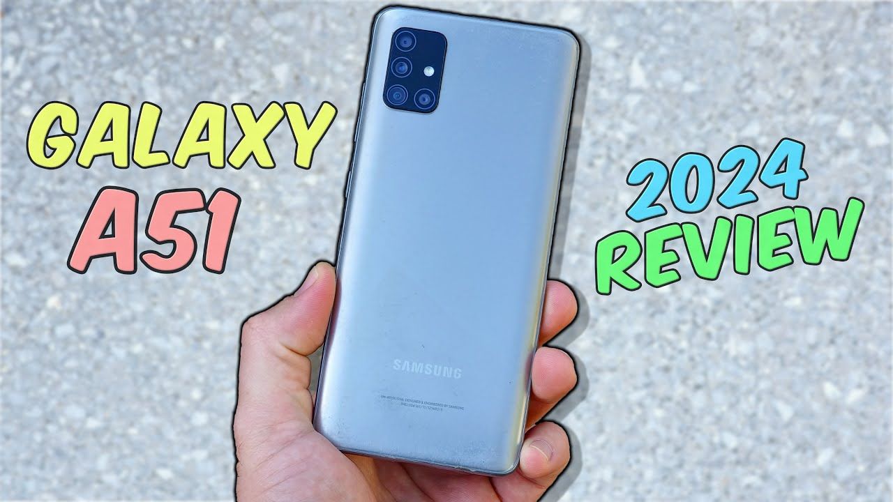 老外评测:2024年的三星 galaxy a51- 还值得购买吗?