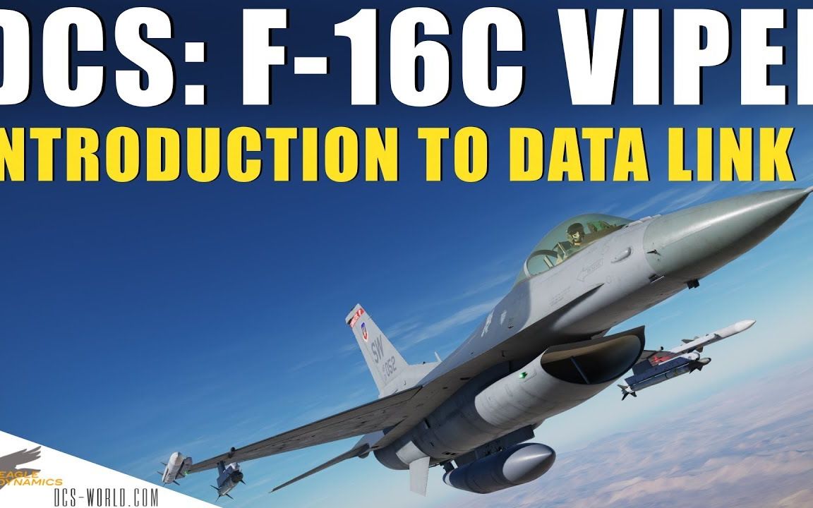 DCS: F16C ＂蝰蛇＂  数据链介绍哔哩哔哩bilibili