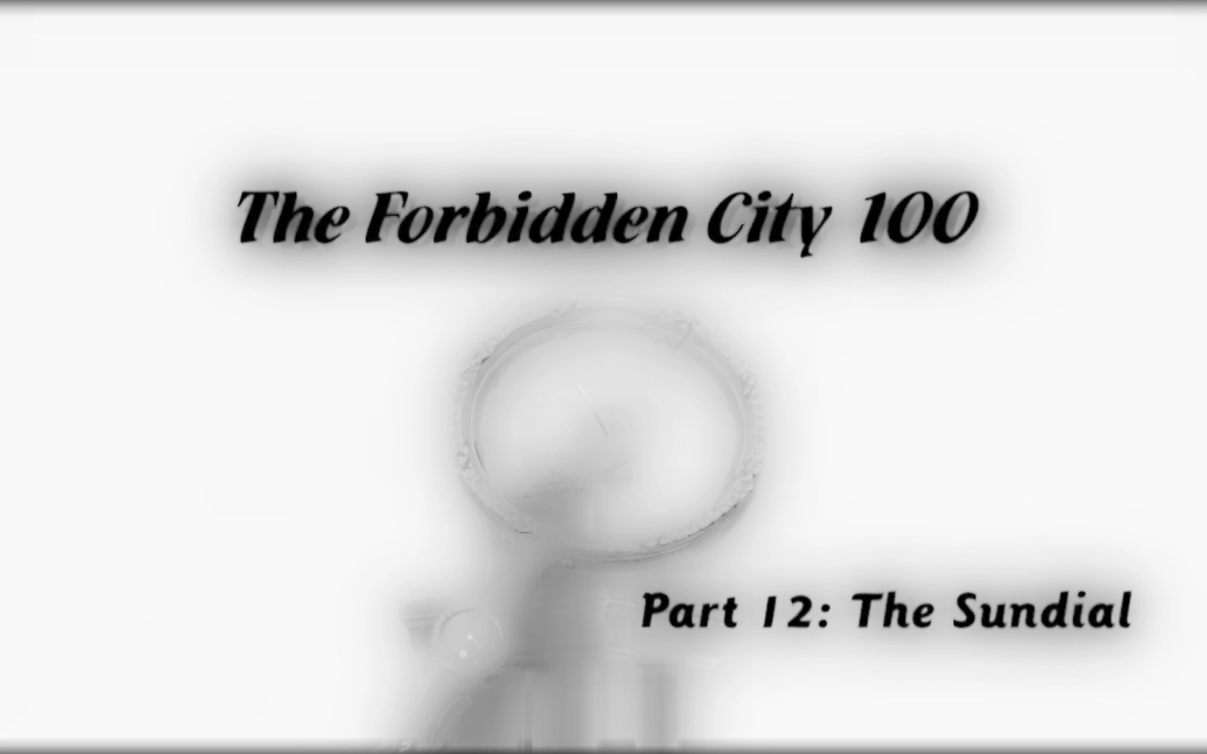 [图]【故宫100英文版】12:The Sundial解说词听写