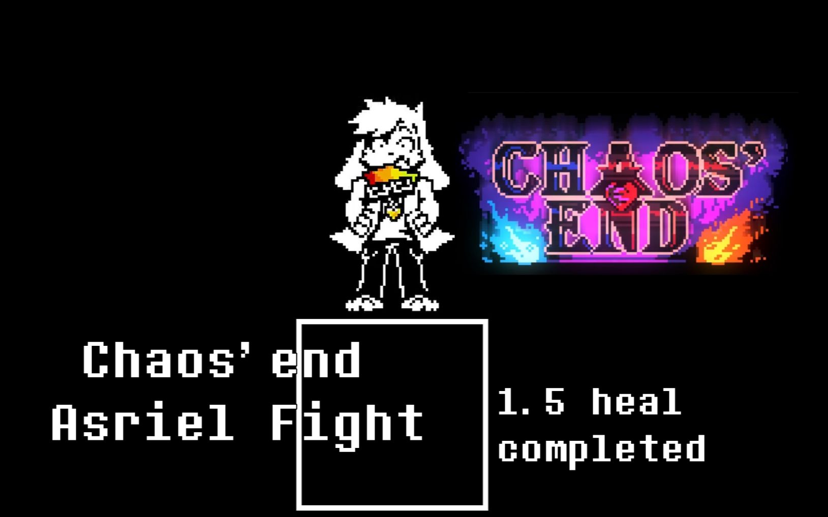 【chaos end asriel fight】混沌终章asriel战一阶段无作弊一命1.