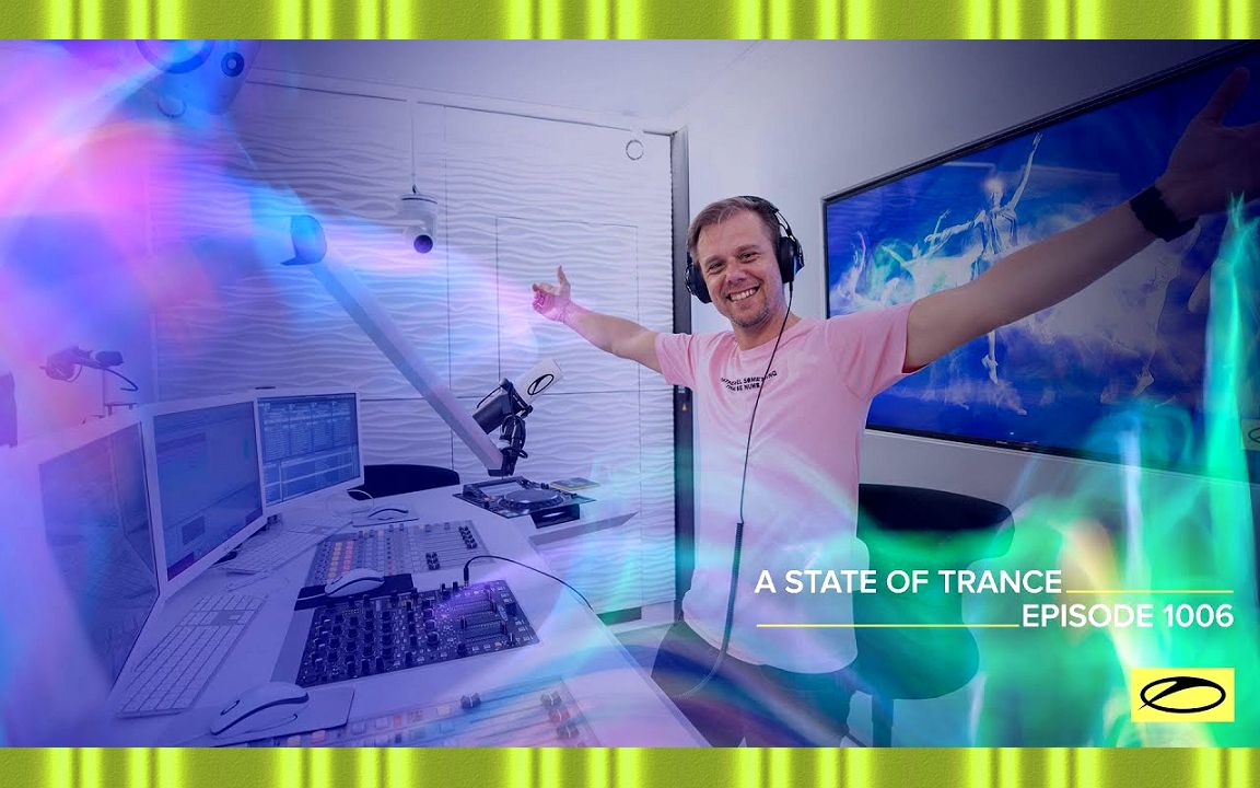 [图]一种神志恍惚的状态集 1006 ▪ 阿明·范布伦?A State Of Trance Episode 1006