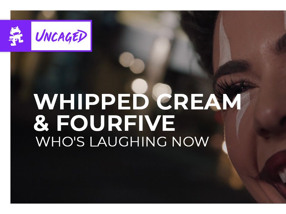 WHIPPED CREAM & Fourfive  Who's Laughing Now (官方MV) [Monstercat Uncaged]哔哩哔哩bilibili