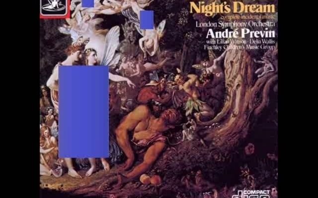 [图]普列文 门德尔松《仲夏夜之梦》André Previn , Felix Mendelssohn“ A Midsummer Night' s Dream”