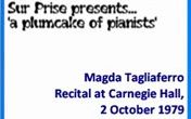 [图]86岁Magda Tagliaferro卡耐基超高能现场（肖叙四，舒曼狂欢节等）Recital at Carnegie 1979.10.4