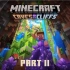 【我的世界官方宣传片】Minecraft1.18第二部分更新！