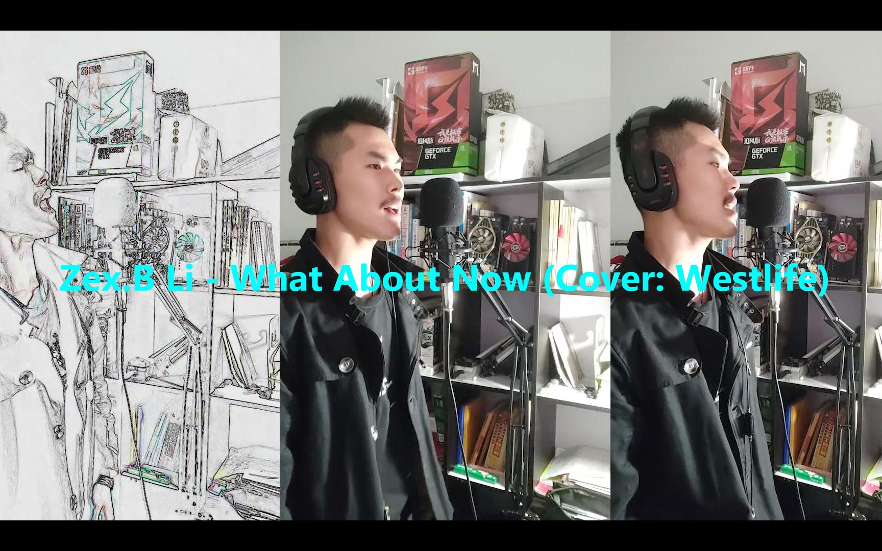 [图]【Zex.B】What About Now (Cover: Westlife)