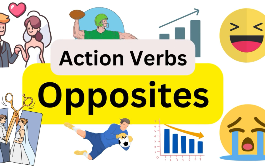 动作动词及其反义词 | Action verbs and their opposites哔哩哔哩bilibili