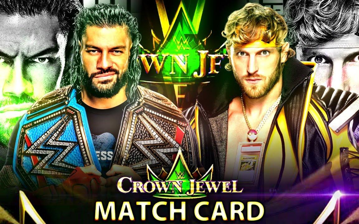 [图]【WWE Crown Jewel 2022】Roman Reigns Vs Logan Paul 比赛宣传片