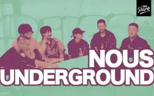 Video herunterladen: 【PTVN】 NOUS UNDERGROUND 采访 完整版