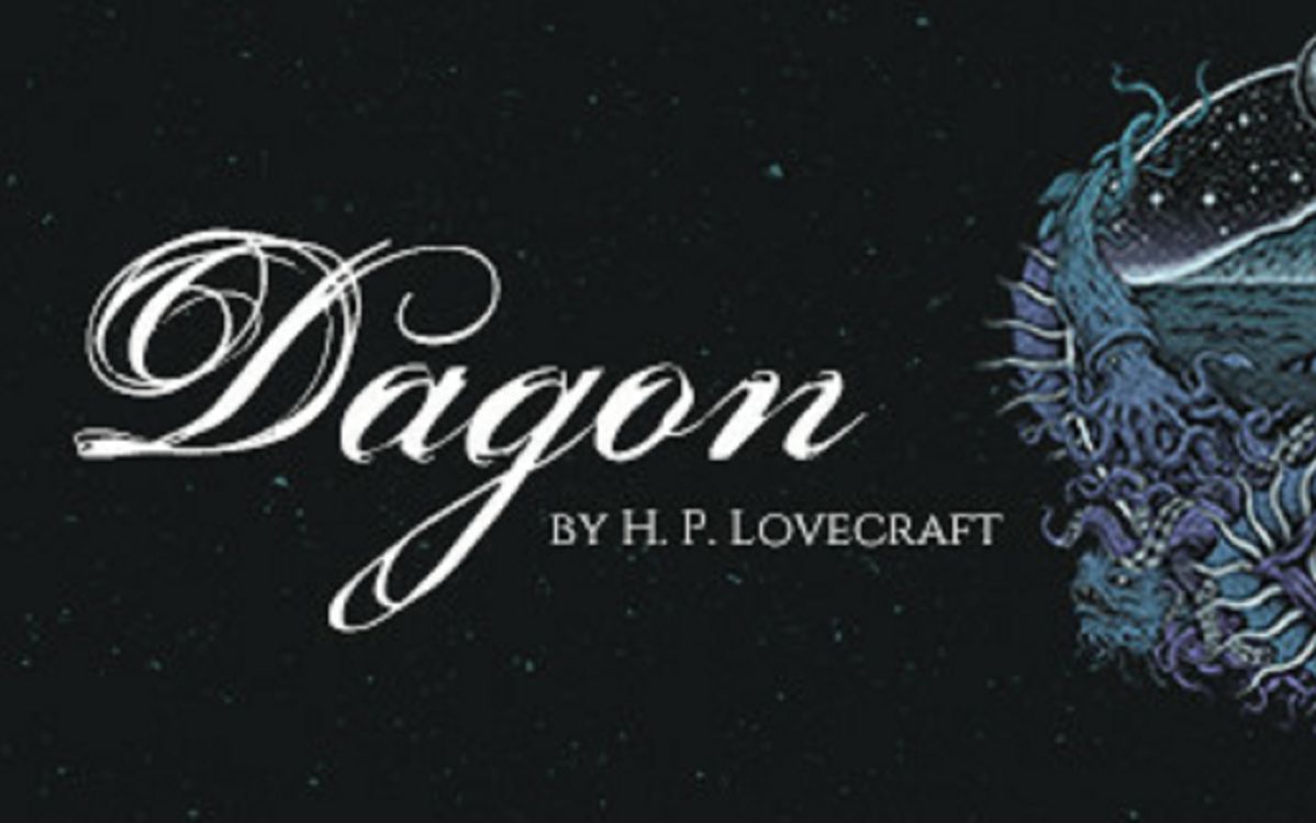 [图]【大衮】克苏鲁短篇惊悚恐怖剧情娱乐流程【完结】Dagon: by H. P. Lovecraft