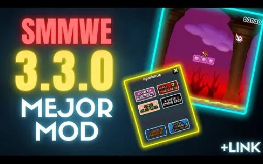 【SMMWE】3.3.0 MEJOR MOD