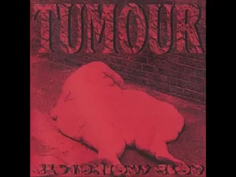 【血碾/血噪|专辑】TUMOUR  GLUTONOUS GLOB  FULL ALBUM哔哩哔哩bilibili