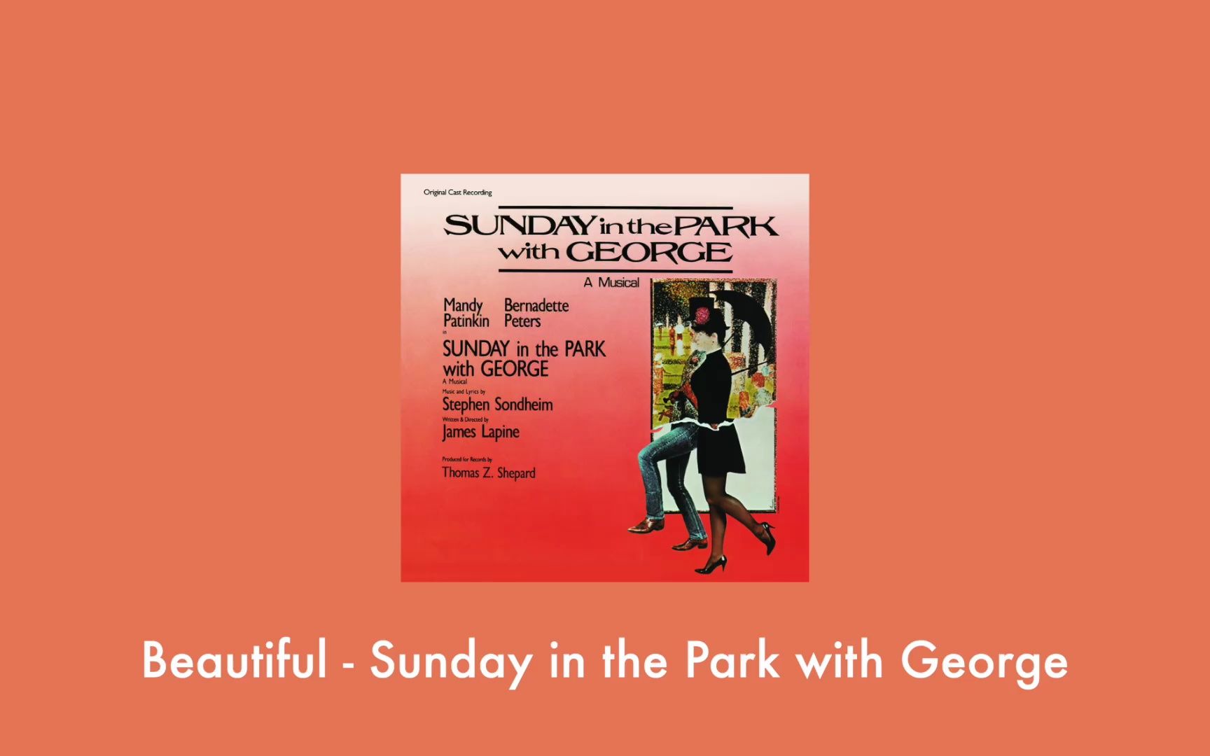 [图]音乐剧日推歌单 l Saturday l Beautiful - Sunday in the Park with George