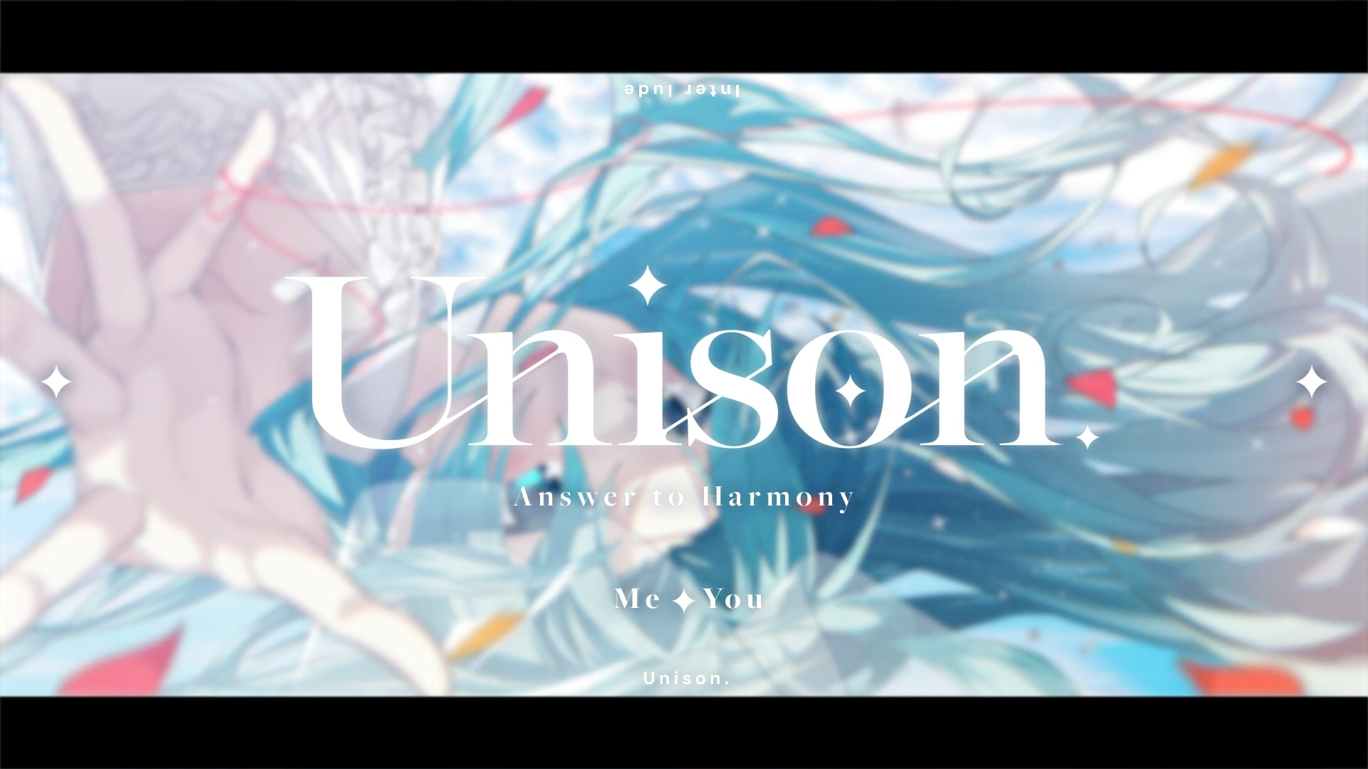 【初音ミク】unison.【日和る】