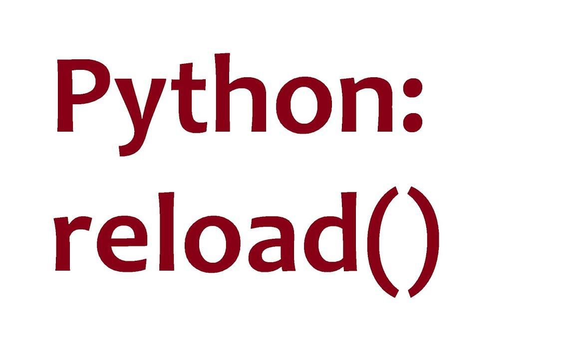 Python programming tutorial reload function| Python编程教程重载功能_哔哩哔哩_bilibili
