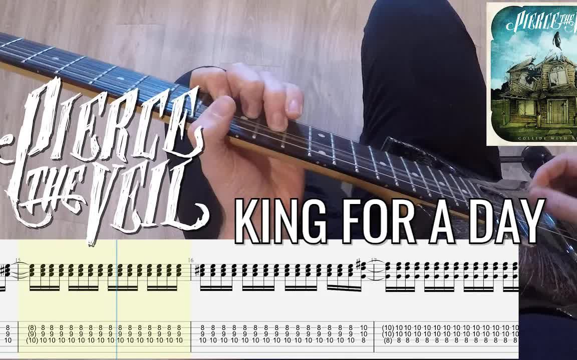 [图]吉他谱：美国后核强团Pierce the Veil（刺穿面纱）《King For a Day》（国王的一天）