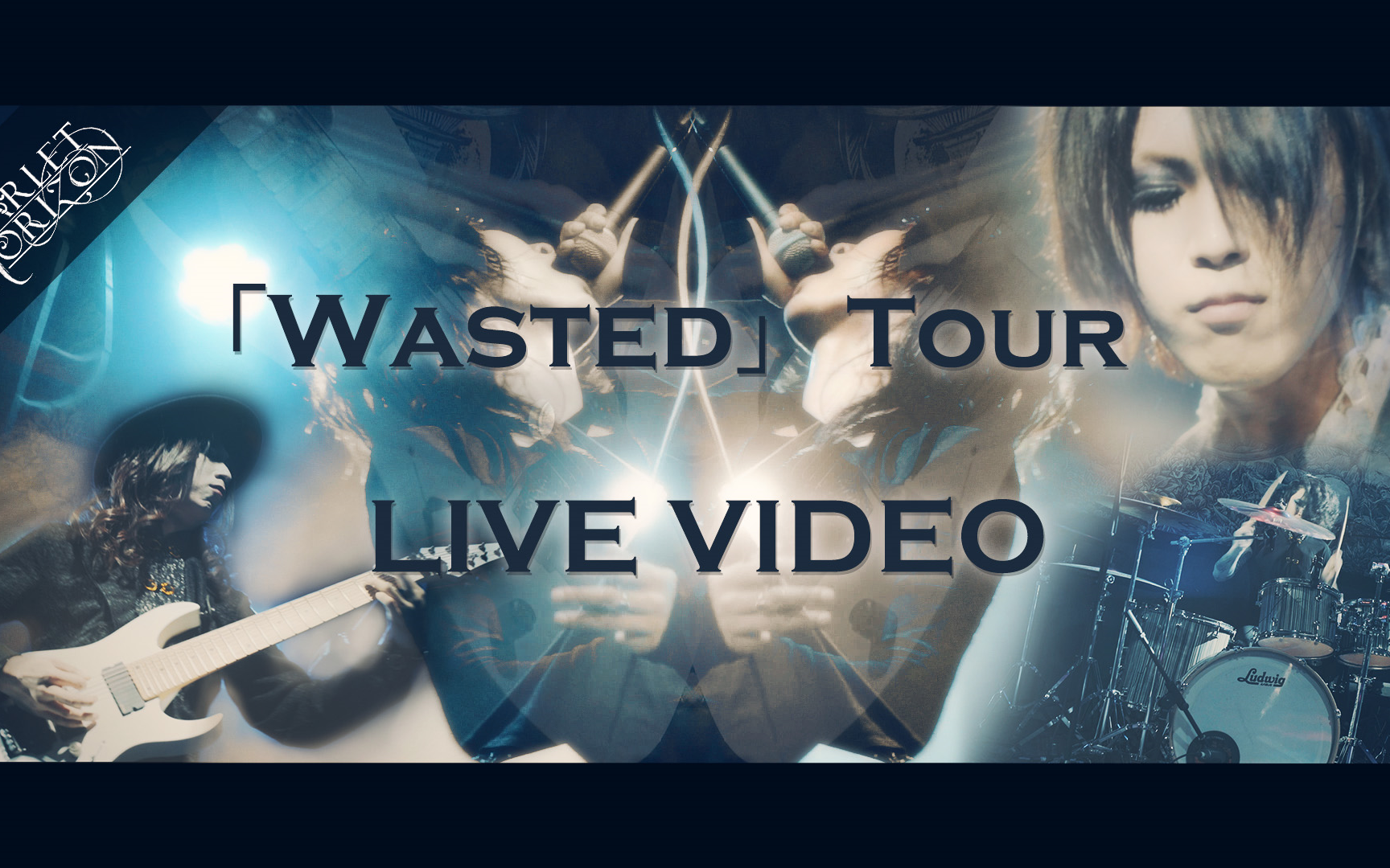 【视觉系死核】scarlet horizon「wasted」live video