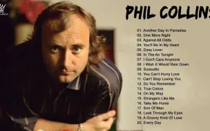 Video herunterladen: 菲尔柯林斯 金曲经典合集 Phil Collins Greatest Hits