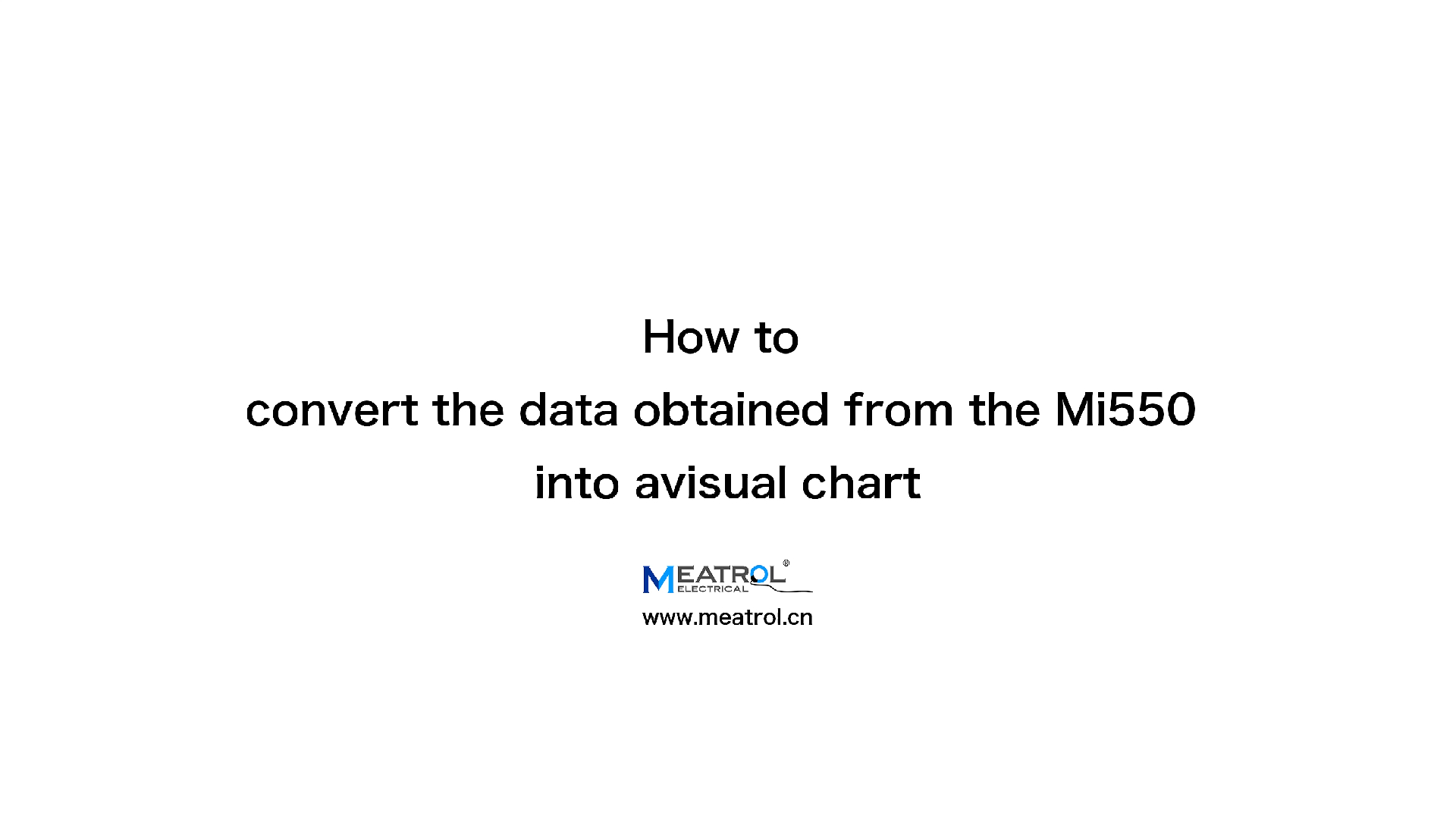 MI550数据可视化教程(英文带字幕)How to convert data obtained from the Mi550 into visual chart哔哩哔哩bilibili