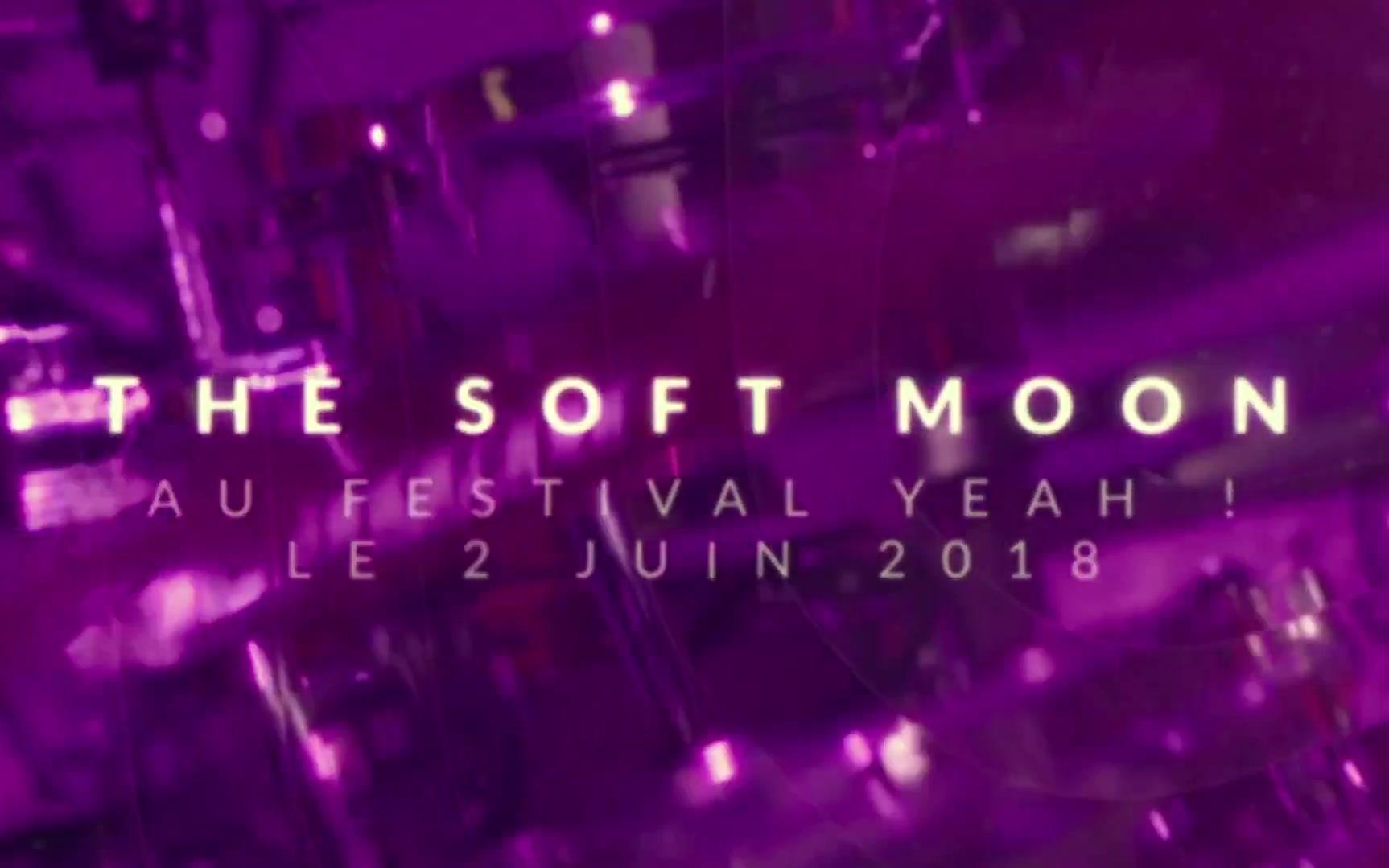 [图]The Soft Moon | Full Set @ Festival Yeah! 2018