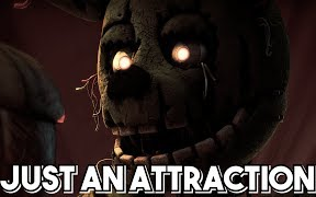 [图]【SFM FNAF】 JUST AN ATTRACTION - 你只是个景点（片段）