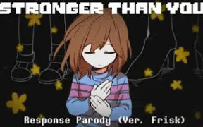 下载视频: 【Undertale】Stronger Than You Response (ver. Frisk) - Animati