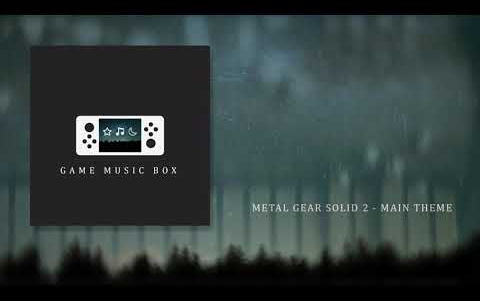 [图]Metal Gear Solid 2 - Main Theme - Music Box