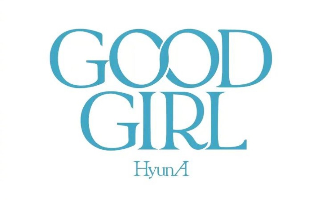 pnation公开泫雅新曲goodgirl预告视频新曲由泫雅亲自作词