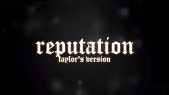 Download Video: 【霉霉】Reputation(Taylor's Version)首发预告抢先看 | REP名誉重录饭制概念版