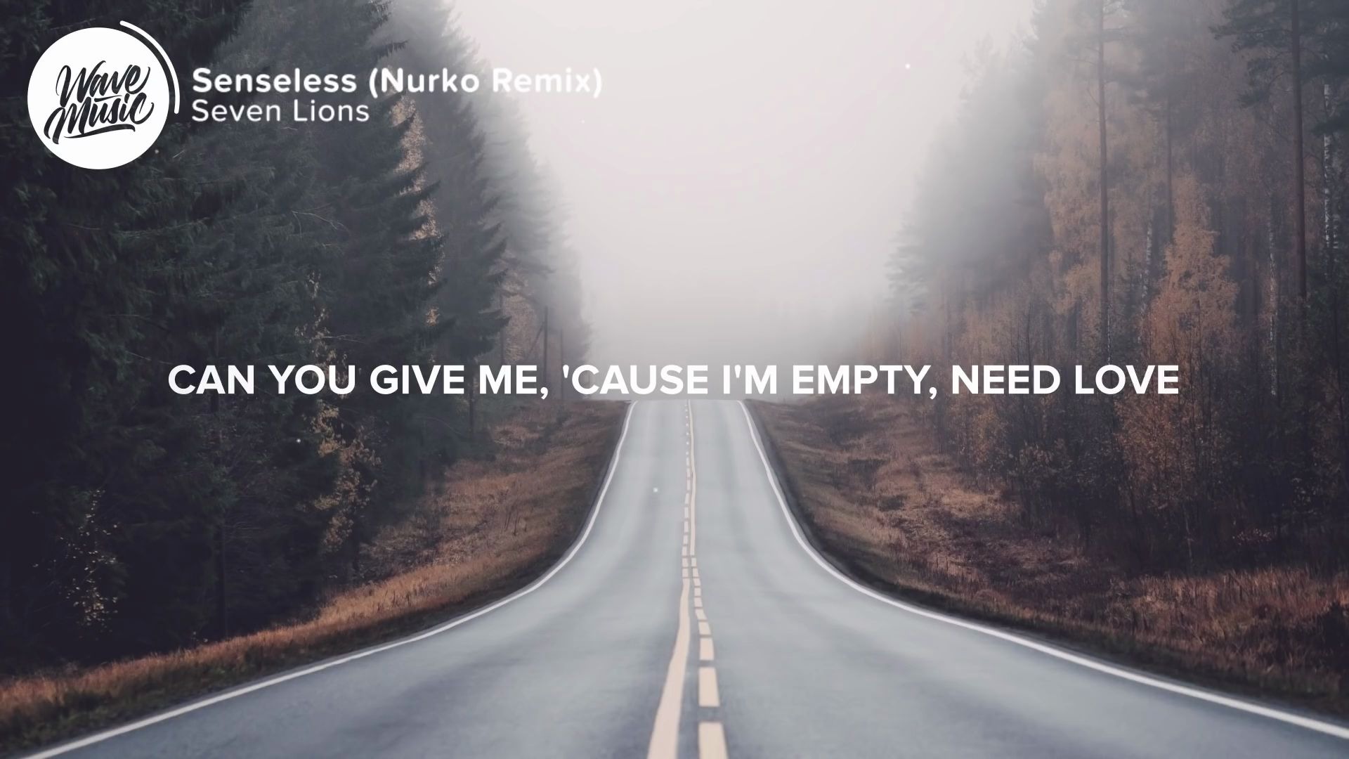 [图]背景音乐 Seven Lions - Senseless (Lyrics) Nurko Remix, ft.Tyler Graves