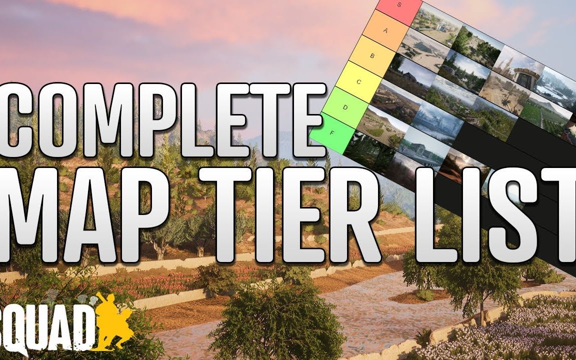 squad完整的地图等级列表对地图的一些讨论