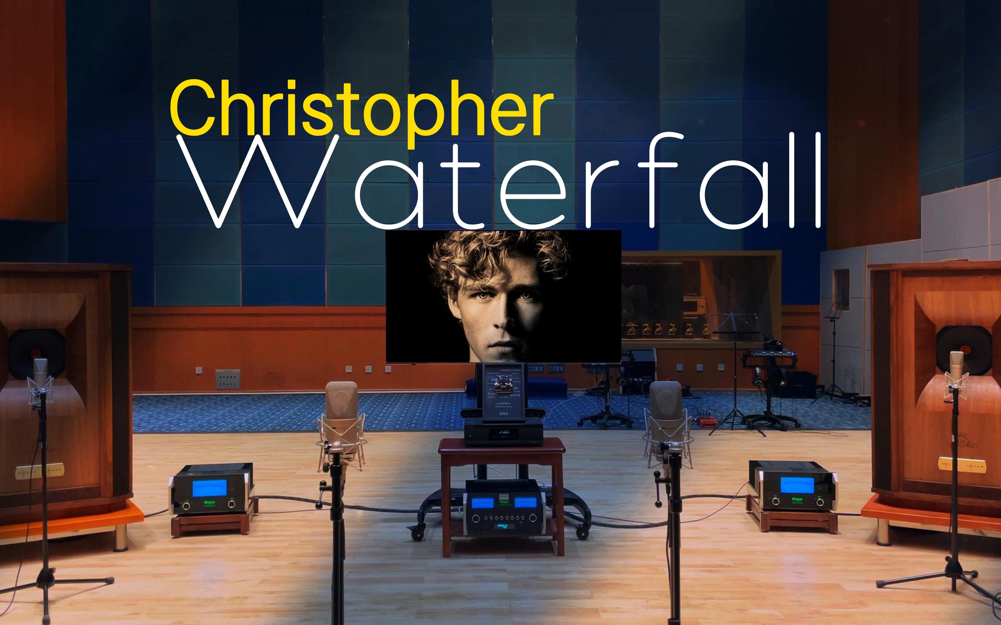 [图]Waterfall - Christopher【Hi-Res】百万级装备试听