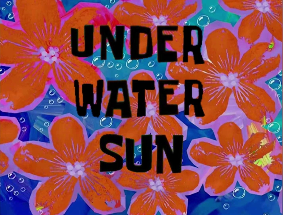 [图]海绵宝宝歌曲：Underwater Sun