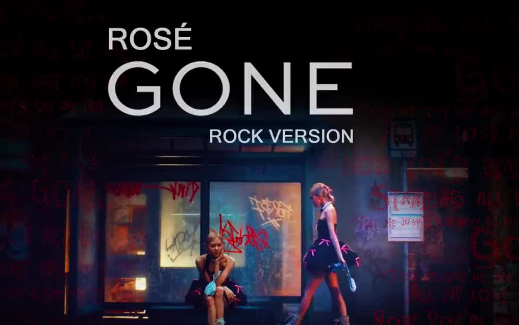 粉墨blackpink成员朴彩英ros07新曲《gone》摇滚版本!热血野玫瑰!