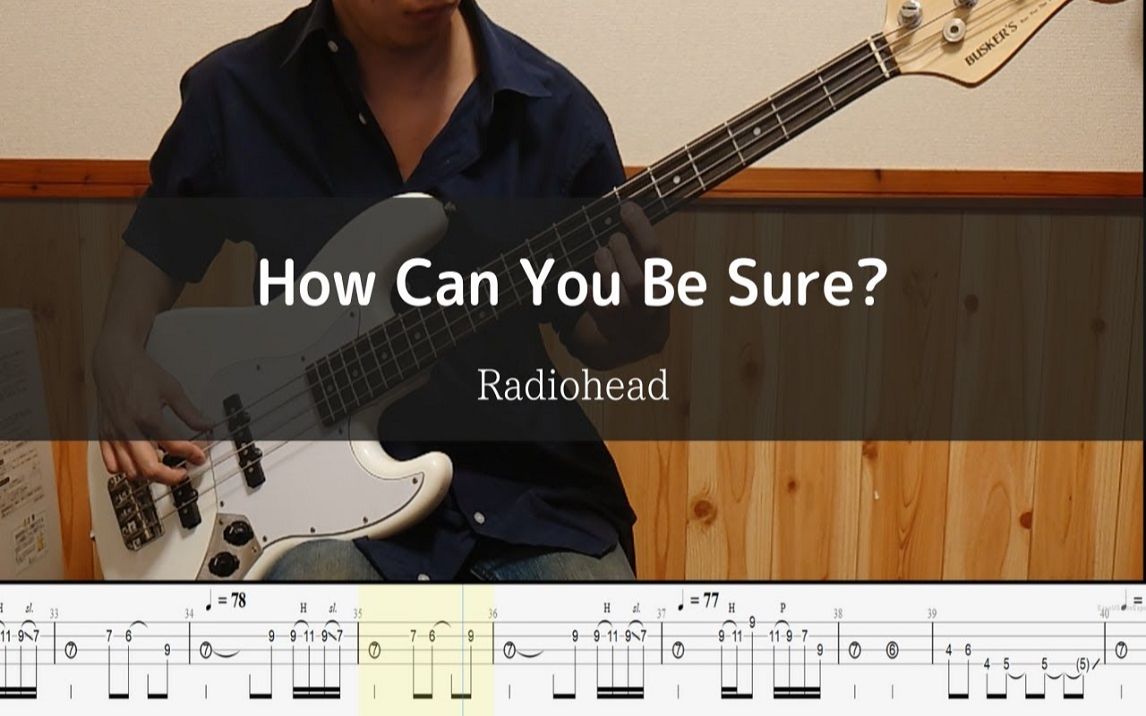 [图]【bass TAB谱】How Can You Be Sure? - Radiohead