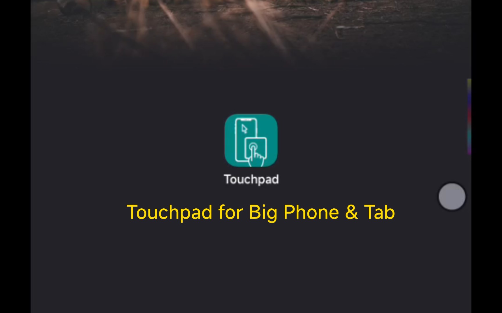 屏幕触摸板APP:Touchpad for Big Phone & Tab,让你的平板、大屏手机轻松单手操作!哔哩哔哩bilibili