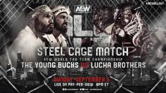 Download Video: 【AEW必看比赛】“羊拔”Young Bucks vs “墨摔兄弟”Lucha Brothers ☞ 兄弟大战！ 残酷の铁笼双打赛！？ ☜