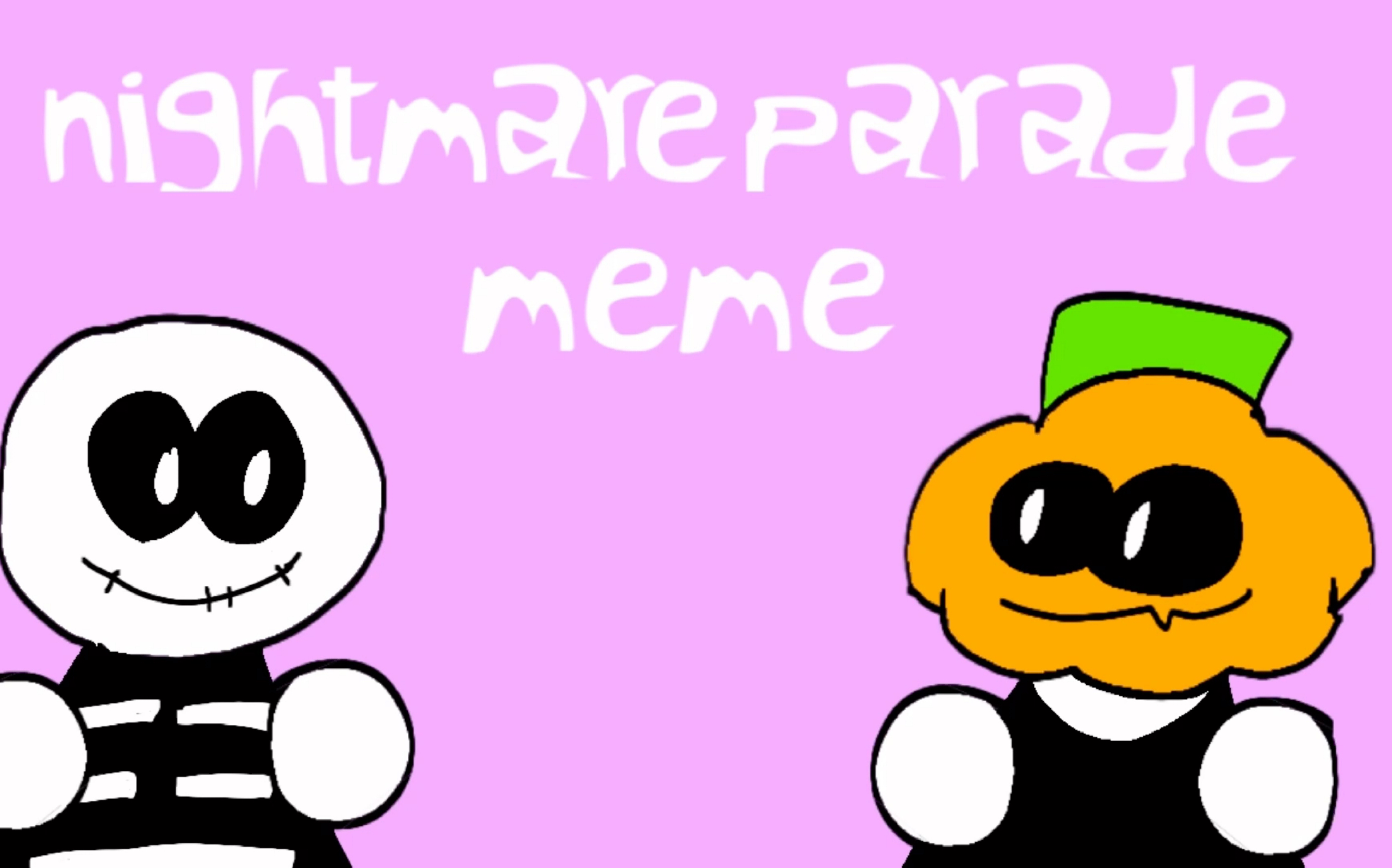 【meme/spooky month/巨水bug多】nightmare parade_哔哩哔哩_bili