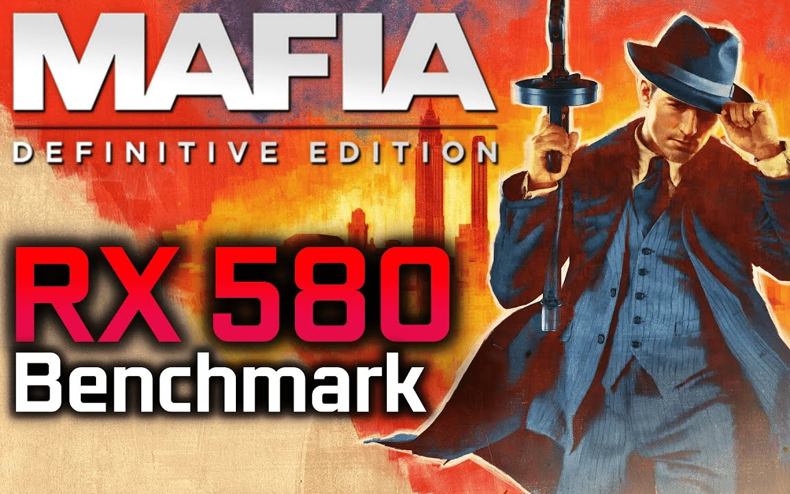 黑手党:决定版 游戏性能评测 rx580   ryzen 5 3600 1080p分辨率