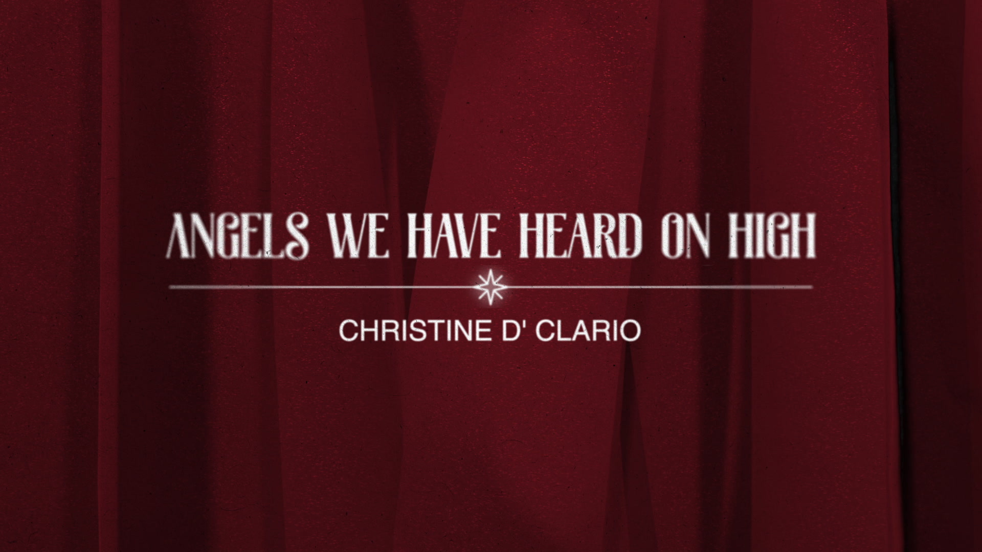 [图]Angels We Have Heard On High (Gloria In Excelsis Deo)-Christine D'Clario