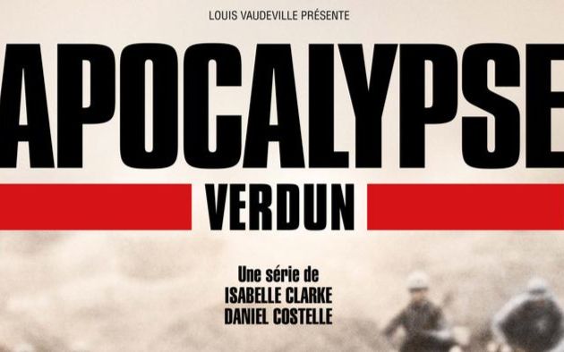 凡尔登100周年一战启示录凡尔登战役apocalypseverdun2016法语中字