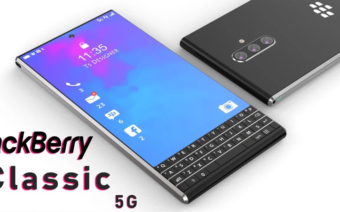 黑莓 classic 5g 概念机:全实体键盘融入全面屏,设计独特的金属中框