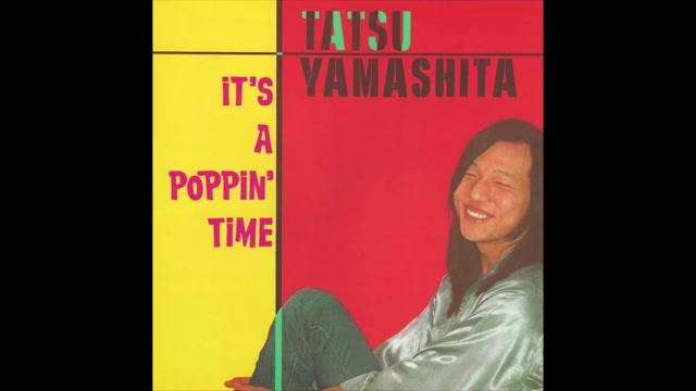 CityPop]山下達郎- It's A Poppin' Time (1978)_哔哩哔哩_bilibili