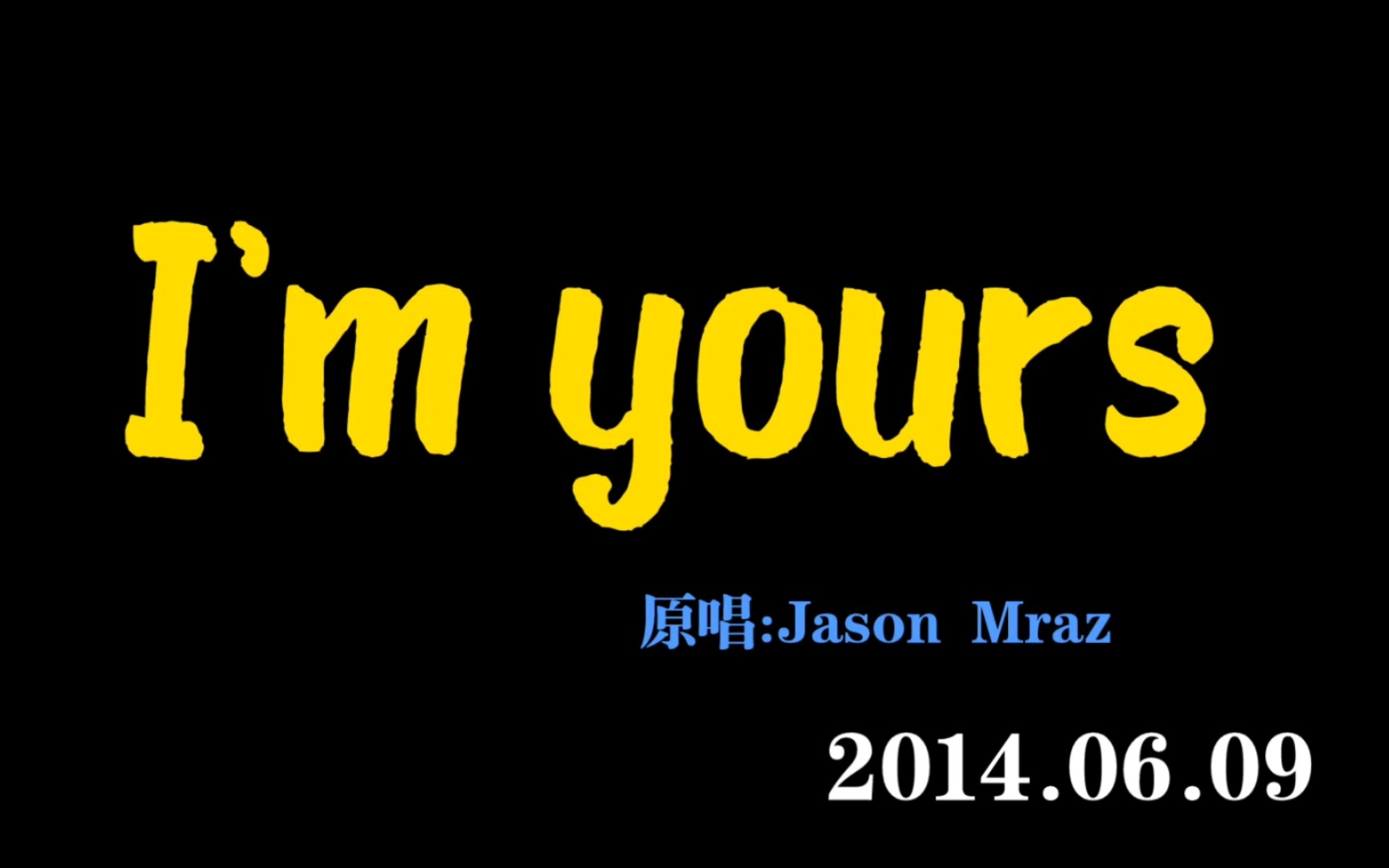 [图]【卡布】I'm yours（不太会） 2014.06.09