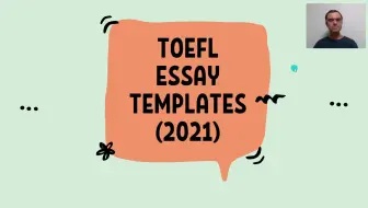 TOEFL Essay Templates - 2021 Edition